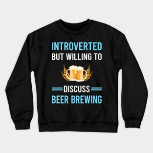 Introverted Beer Brewing Crewneck Sweatshirt